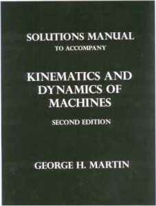 solution-manual-for-kinematics-and-dynamics-of-machines-2nd-ed-george-h-martin-143pd