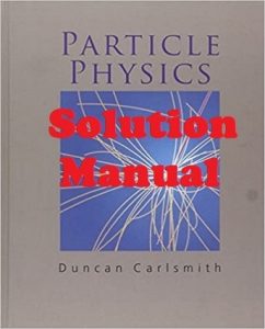 حل المسائل کتاب فیزیک ذرات دانکن Carlsmith
