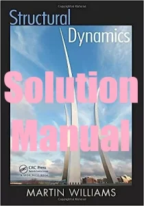 حل المسائل دینامیک سازه ها Martin Williams